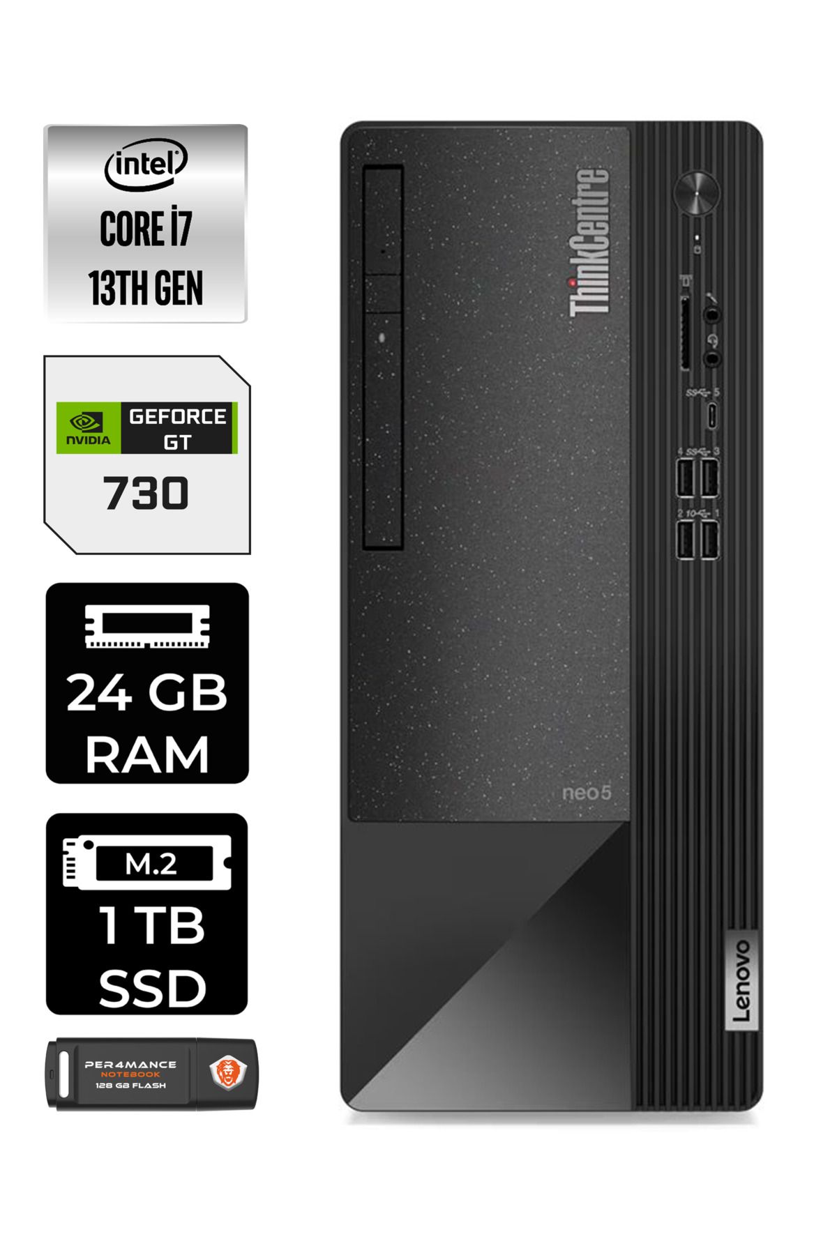 LENOVO Neo 50T i7 13700 24GB RAM 1TB SSD GT730/4GB FDOS 12JD0008TR MASAÜSTÜ PC & PER4 BELLEK