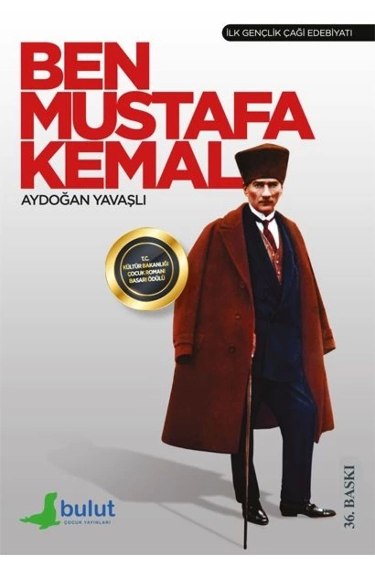 Bulut Yayınları Ben Mustafa Kemal