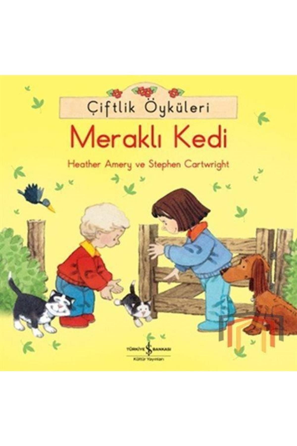 Türkiye İş Bankası Kültür Yayınları Çiftlik Öyküleri Meraklı Kedi