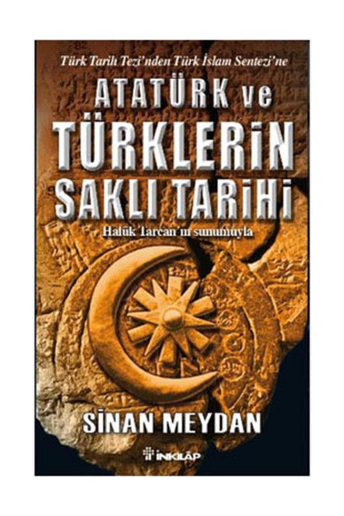 İnkılap Kitabevi Atatürk ve Türklerin Saklı Tarihi