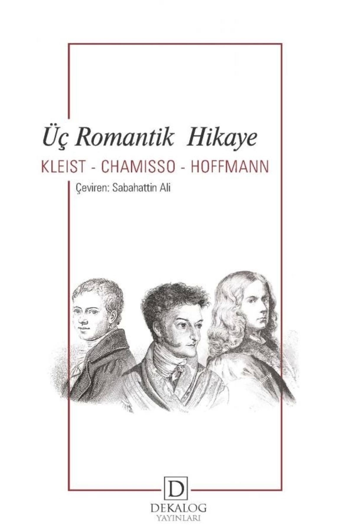 Dekalog Yayınları Üç Romantik Hikaye - H. Von Kleist 9786257818353