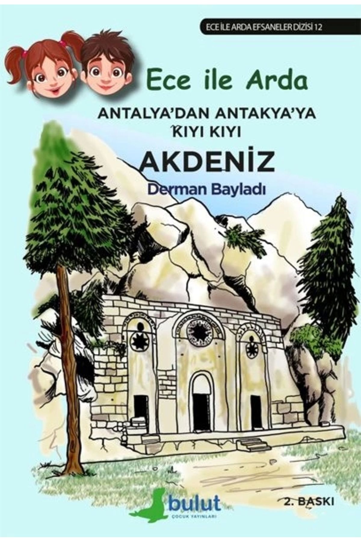 Genel Markalar Ece ile Arda Efsaneler Dizisi - Antalya'dan Antakya'ya Kıyı Kıyı Akdeniz