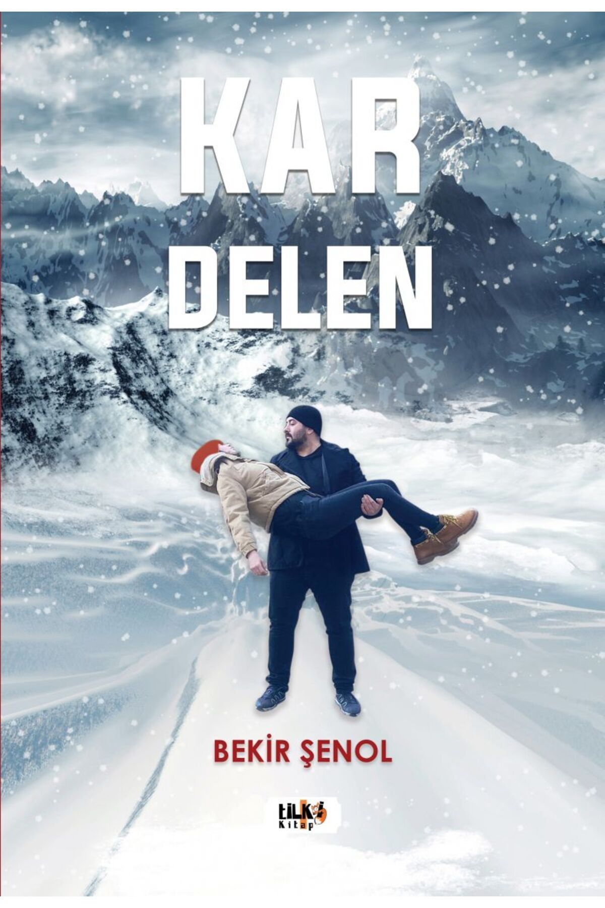 Tilki Kitap Kar Delen - Bekir Şenol