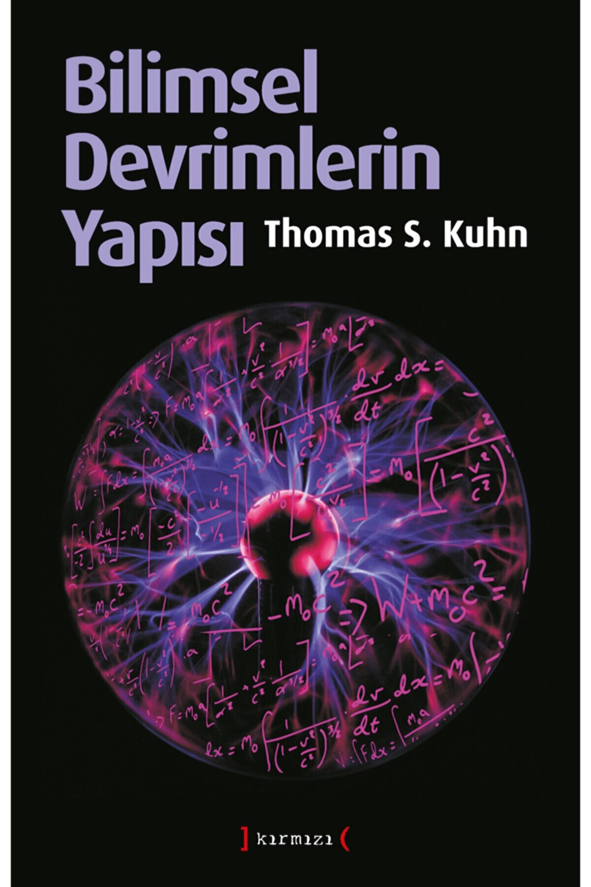 Kırmızı Yayınları Bilimsel Devrimlerin Yapısı - Thomas S. Kuhn