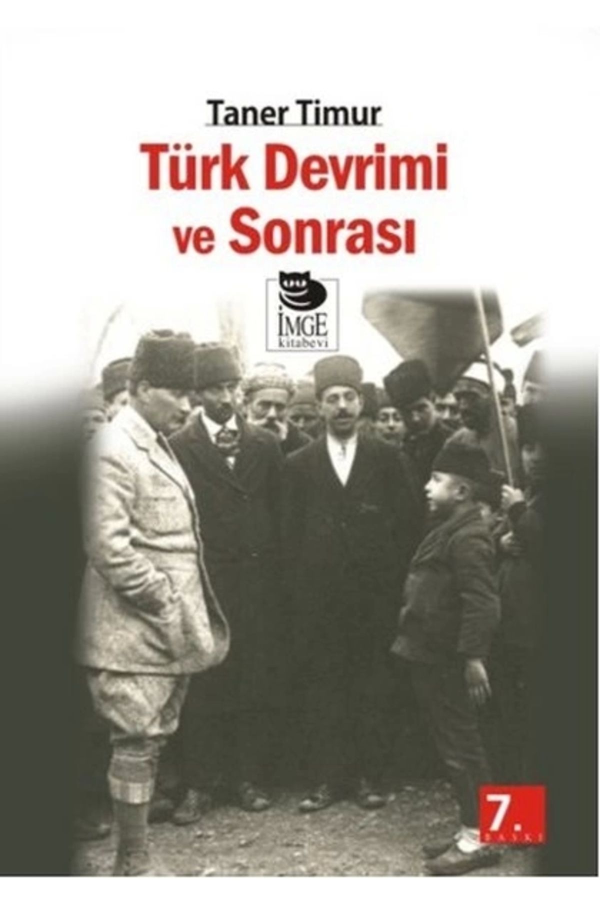 İmge Kitabevi Yayınları Türk Devrimi Ve Sonrası