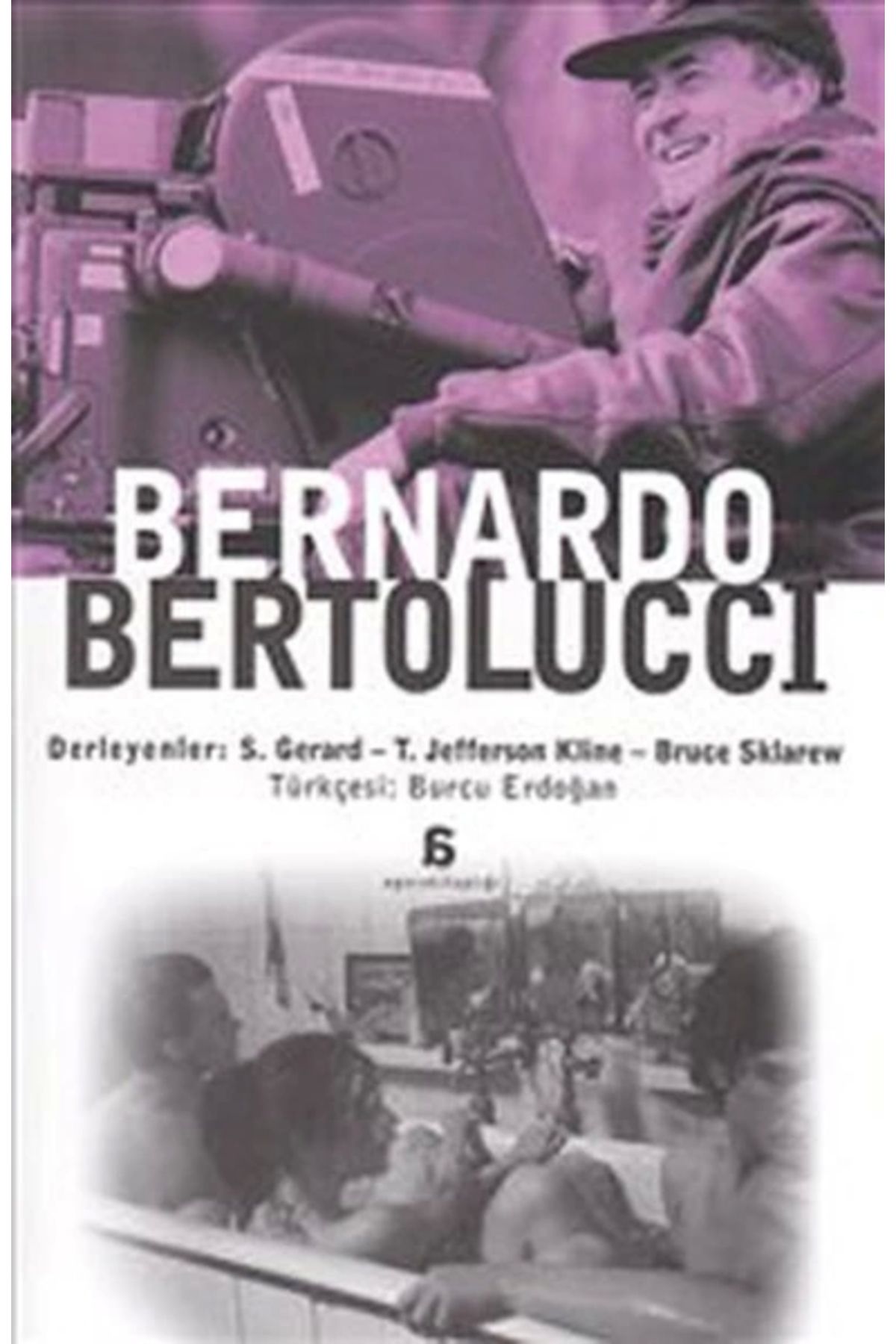 Agora Kitaplığı Bernardo Bertolucci