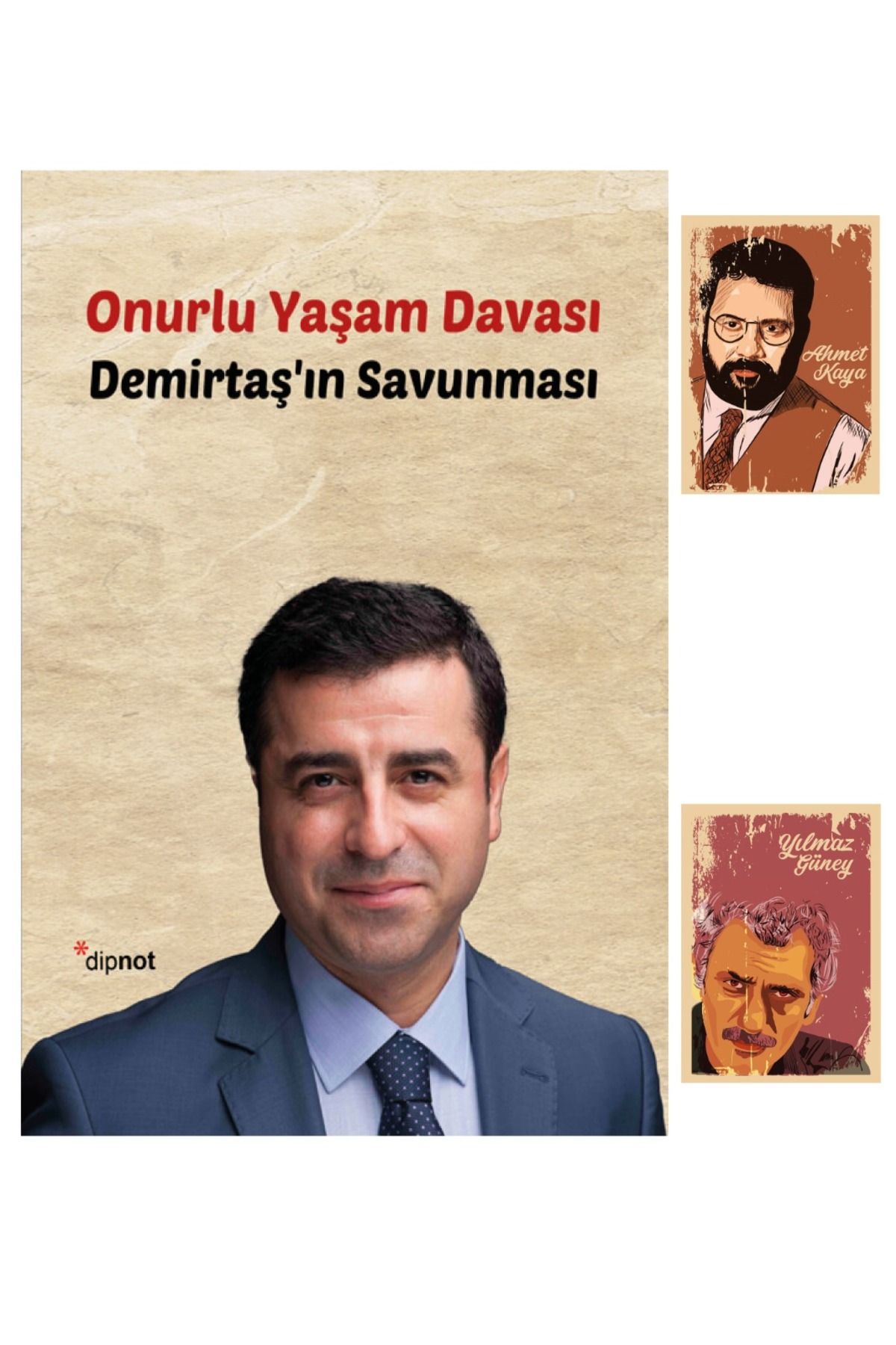 Dipnot Yayınları Selahattin Demirtaş'ın Savunması - Onurlu Yaşam Davası -Ahmet Kaya - Yılmaz Güney - Not Defter Seti