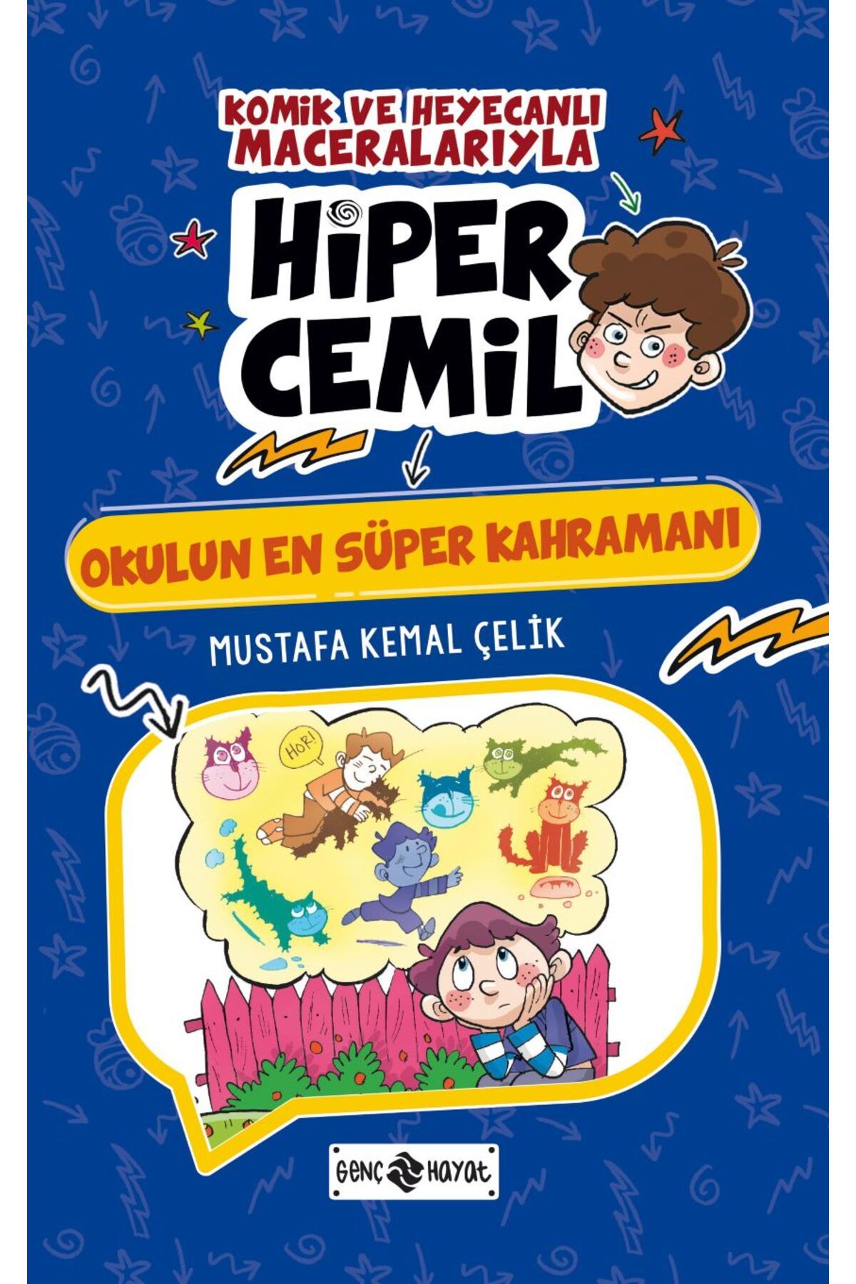 Genç Hayat Yayınları Hiper Cemil 7 Okulun En Süper Kahramanı