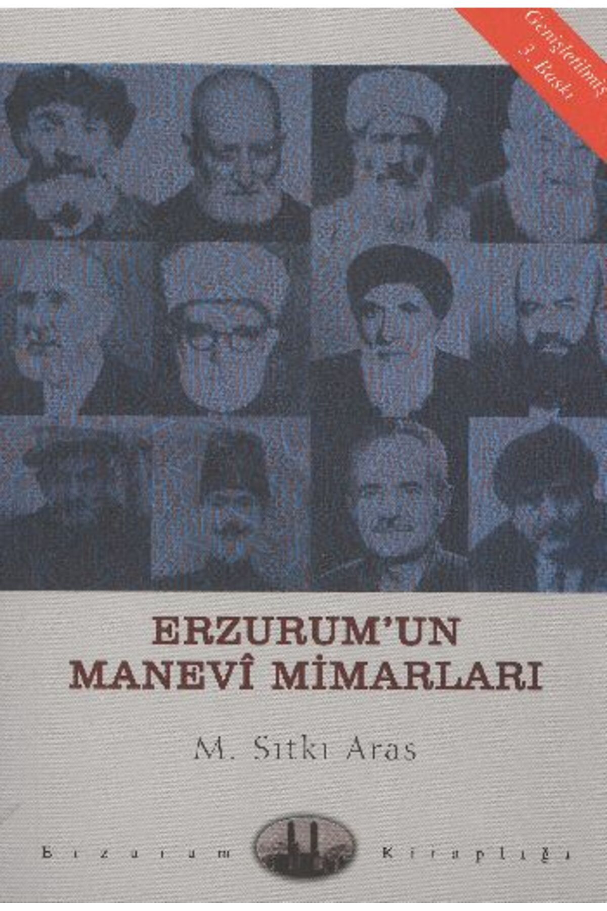 Dergah Yayınları Erzurum'un Manevi Mimarları