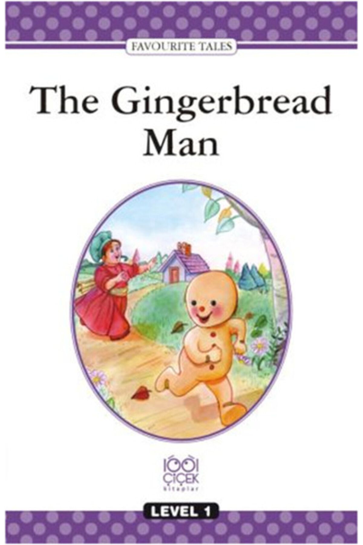 1001 Çiçek Kitaplar Level Books - Level 1- The Gingerbread Man