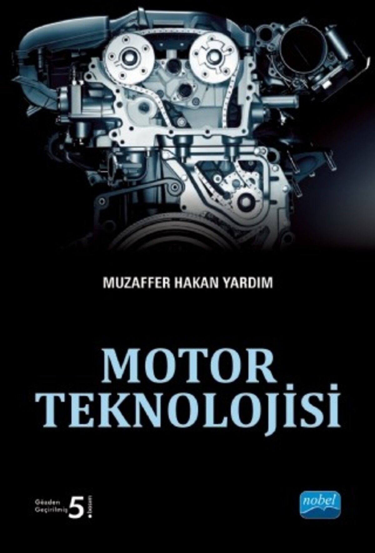 Nobel Akademik Yayıncılık Motor Teknolojisi