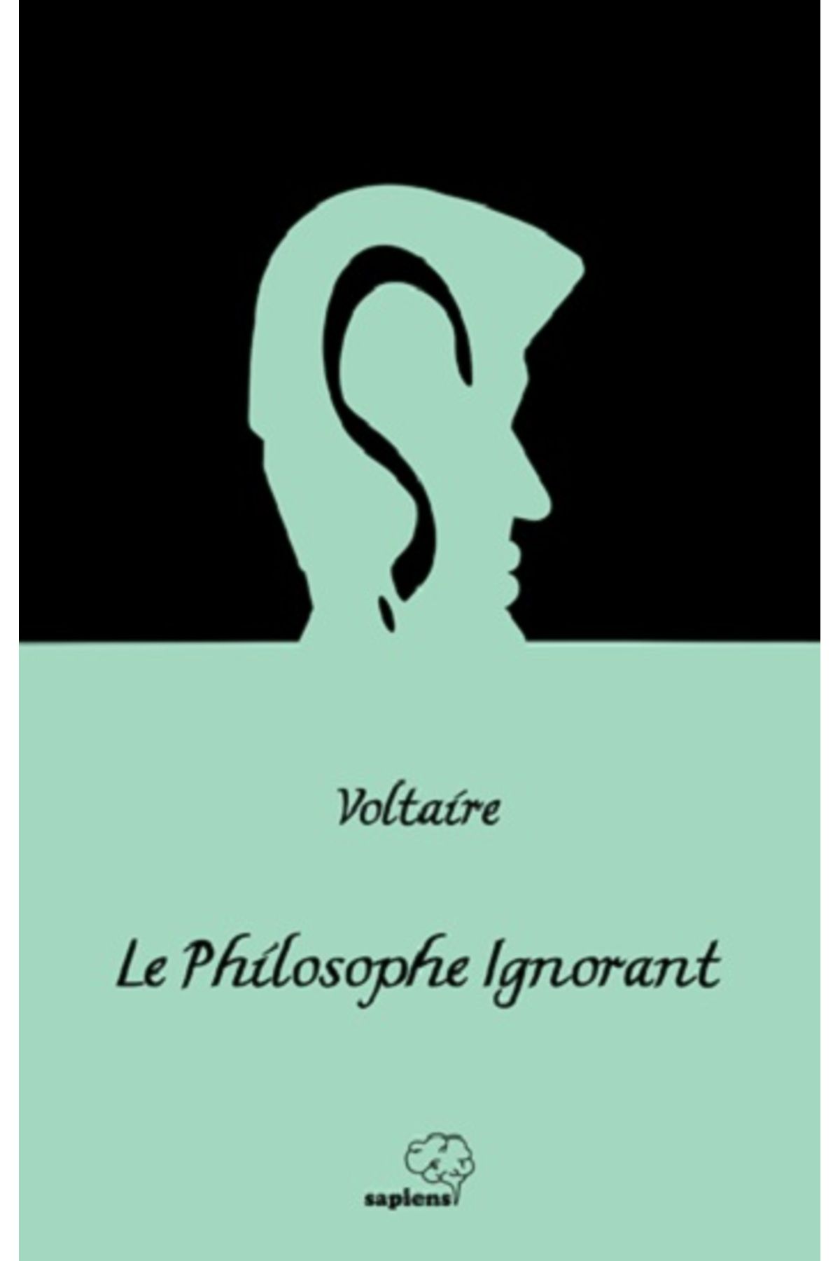 Sapiens Yayınları Le Philosophe Ignorant / Cahil Filozof (Fransızca)