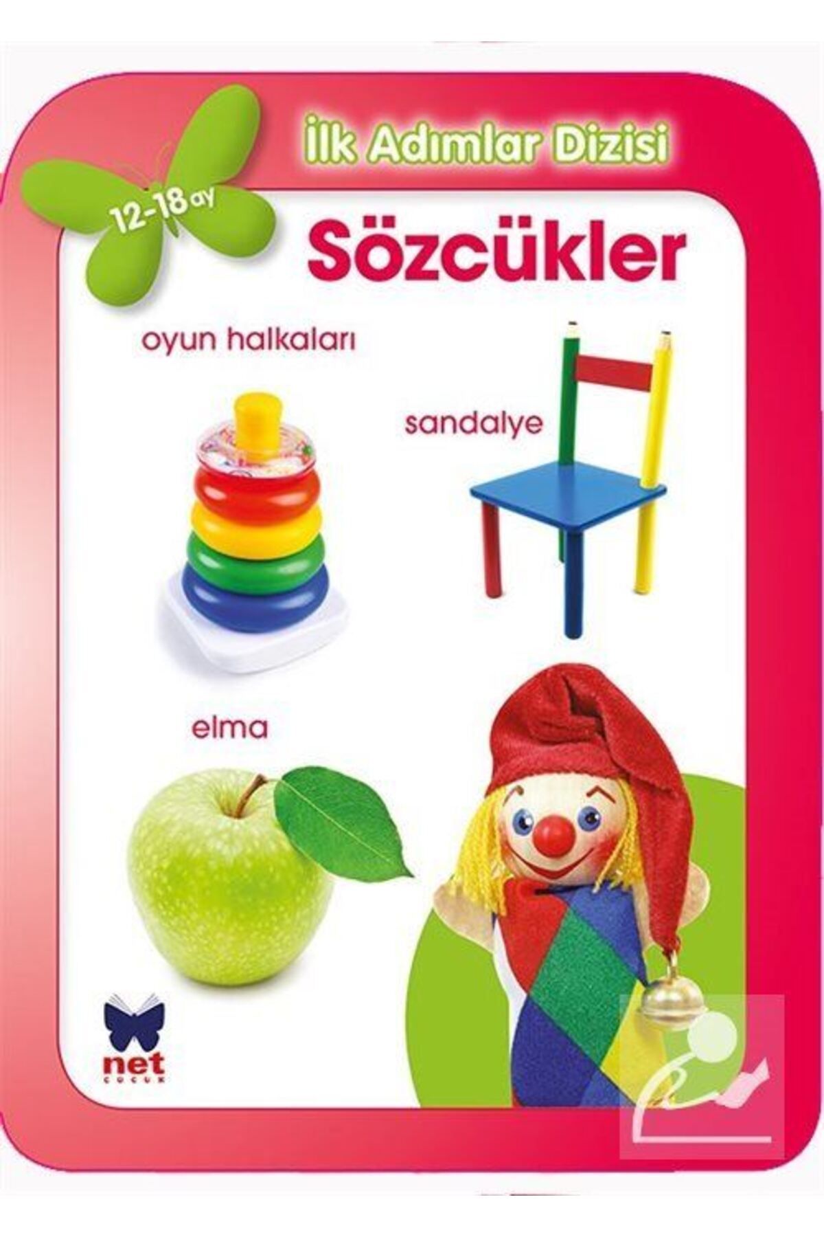Genel Markalar Sözcükler - İlk Adımlar Dizisi / Kolektif / Net Çocuk Yayınları / 9786051243894