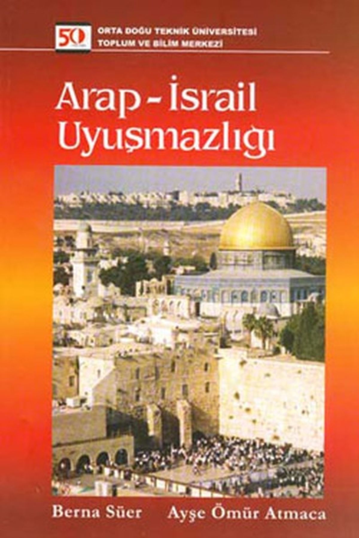 Kitap Yayınevi Arap - Israil Uyuşmazlığı