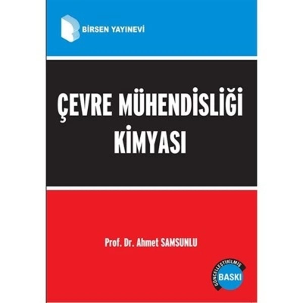 Birsen Yayınevi Çevre Mühendisliği Kimyası / Prof. Dr. Ahmet Samsunlu