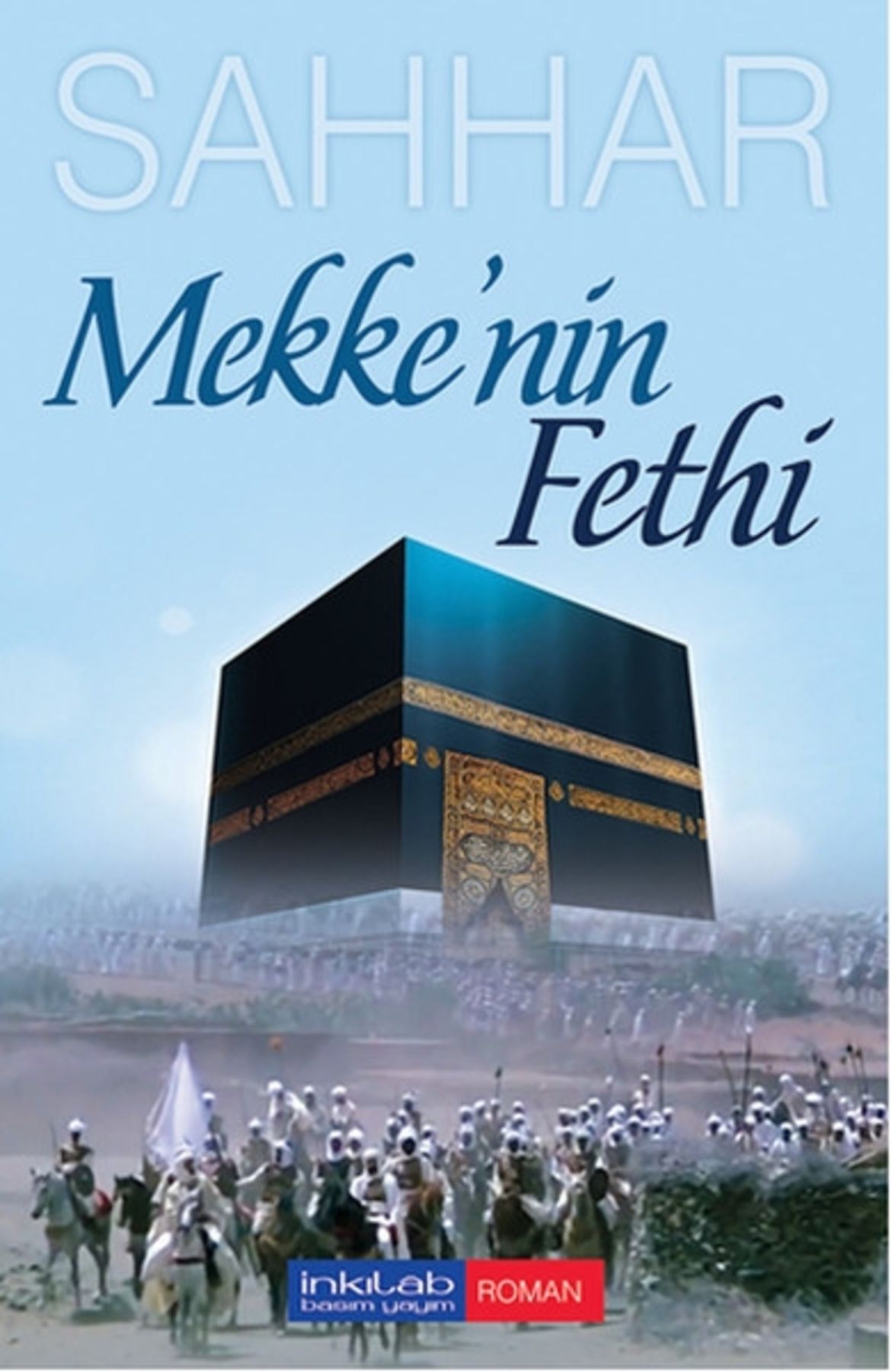 İnkılap Kitabevi Mekke'nin Fethi