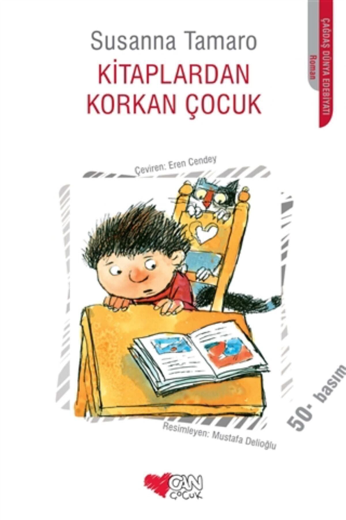 Can Çocuk Yayınları Kitaplardan Korkan Çocuk - Susanna Tamaro -