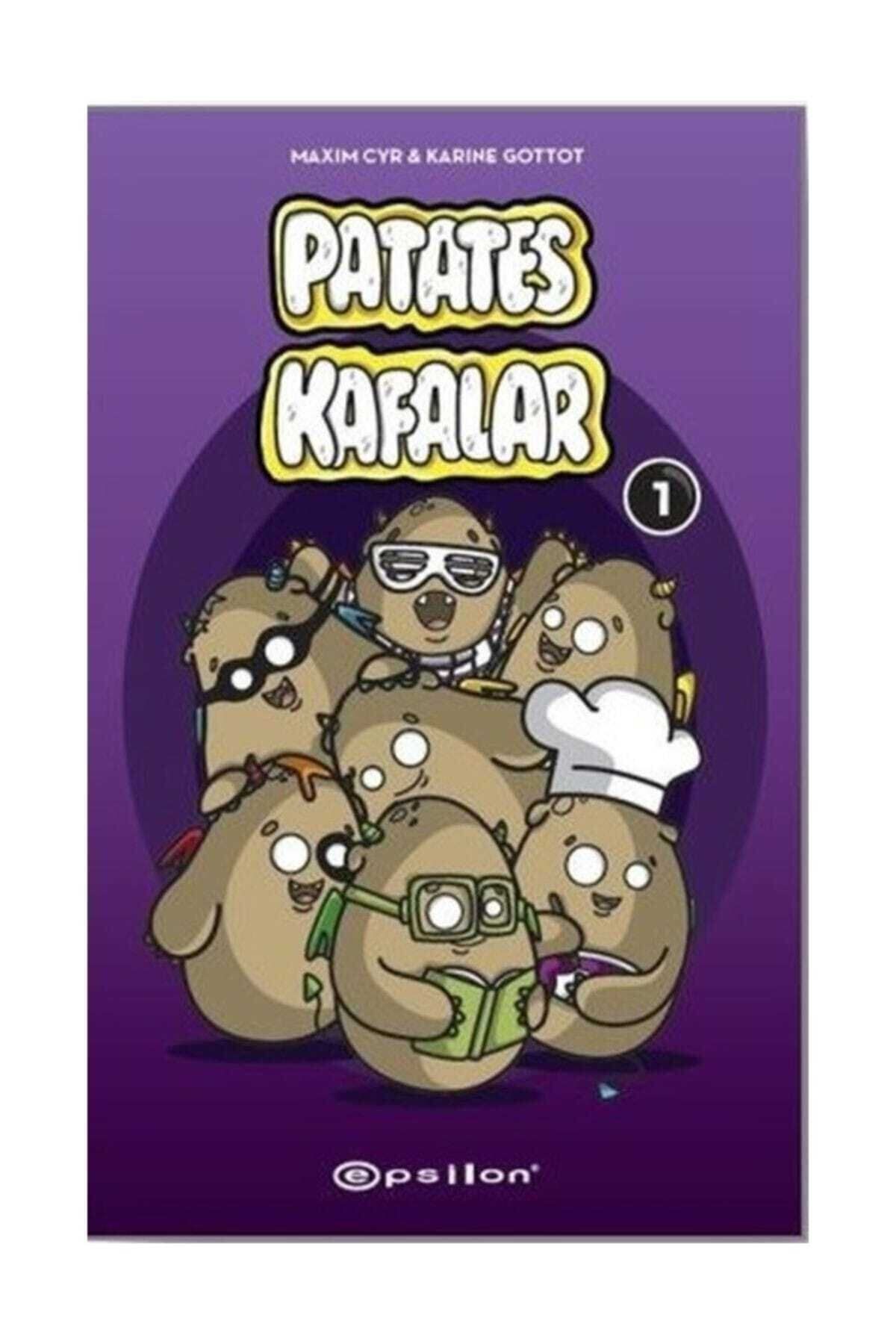 Epsilon Yayınevi Patates Kafalar 1 - Karine Gottot