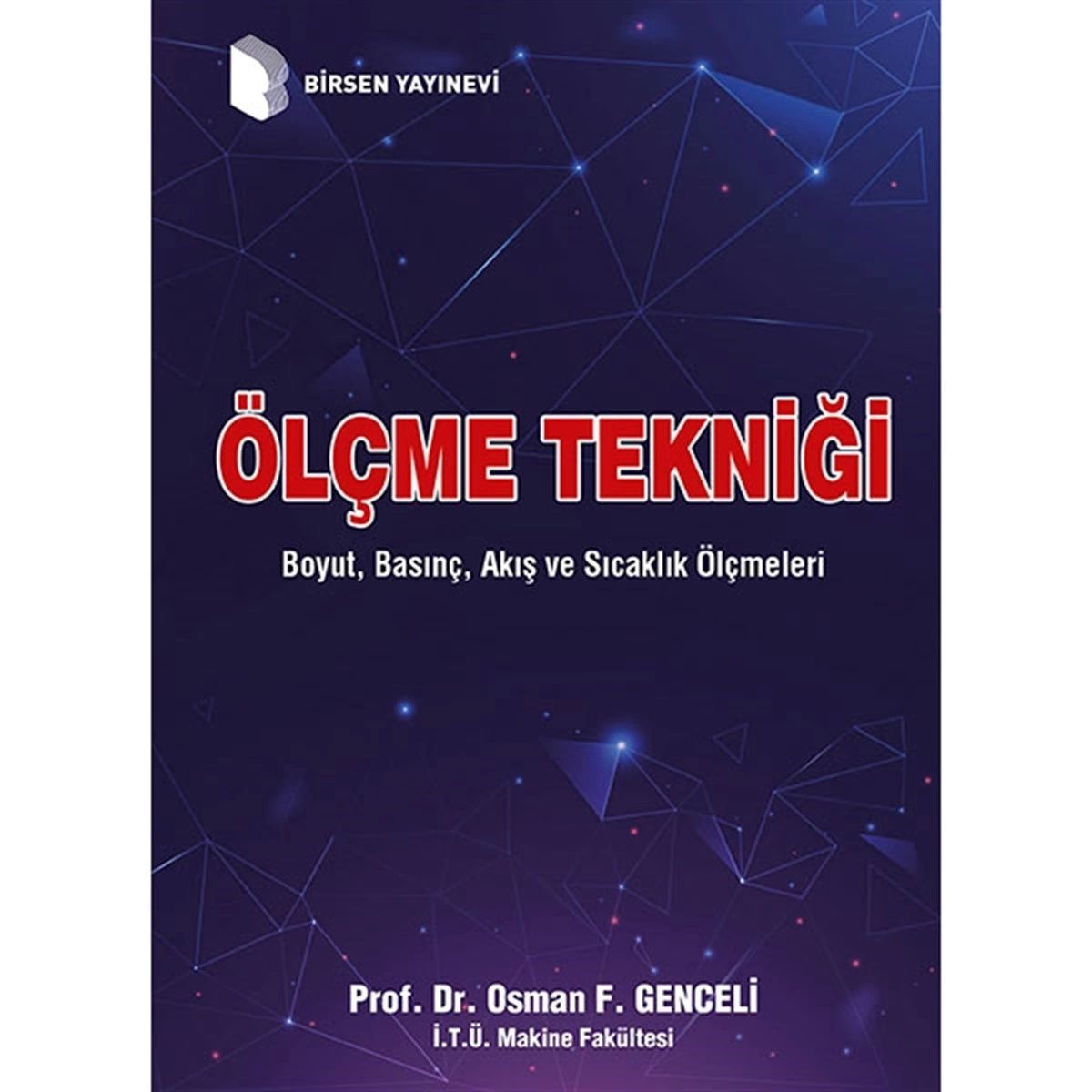 Birsen Yayınevi Ölçme Tekniği / Prof. Dr. Osman F. Genceli