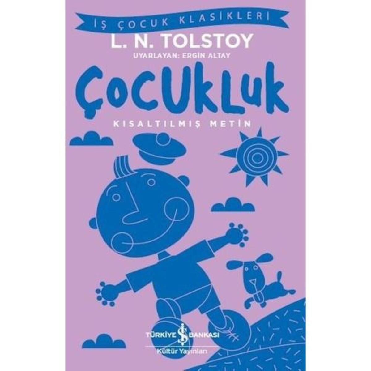 Türkiye İş Bankası Kültür Yayınları Çocukluk - Kısaltılmış Metin - L. N. Tolstoy