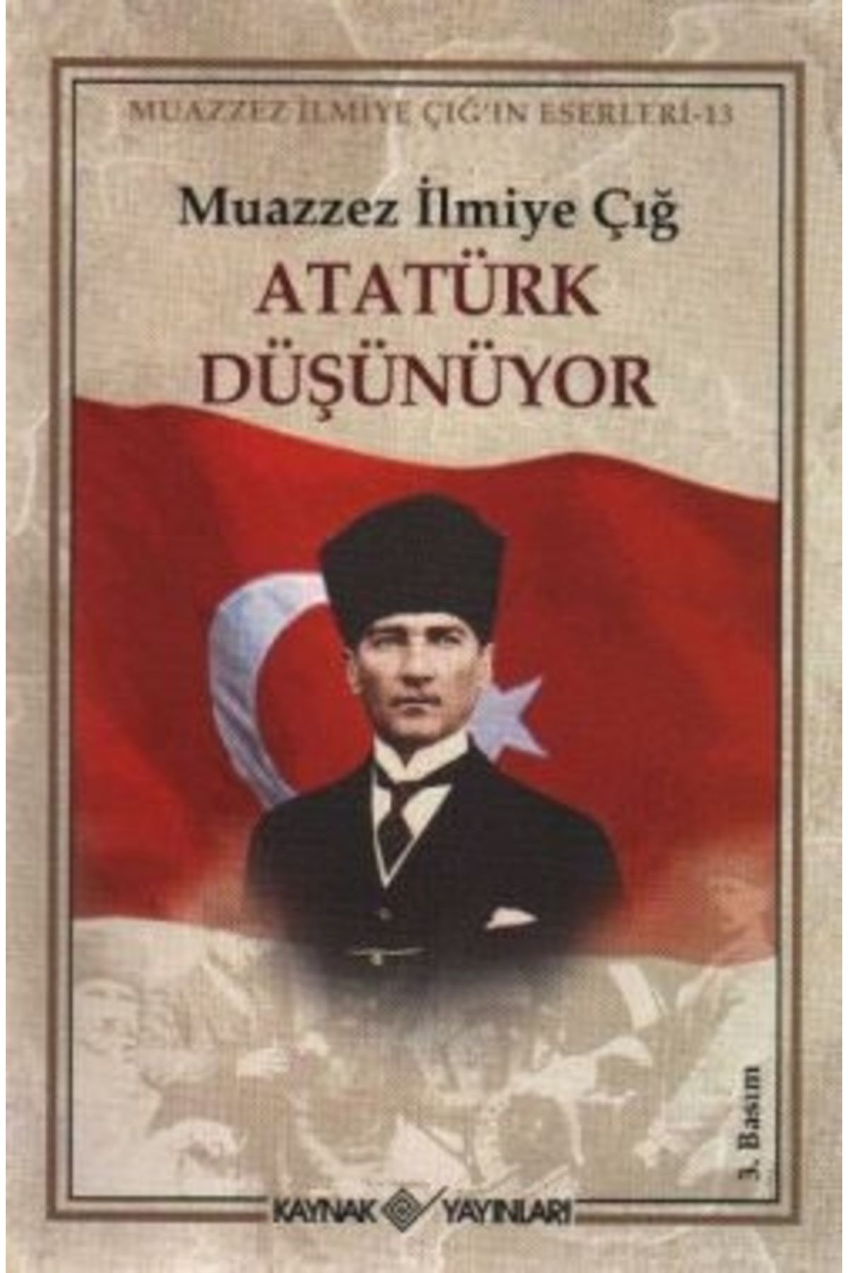 Kaynak Yayınları Atatürk Düşünüyor