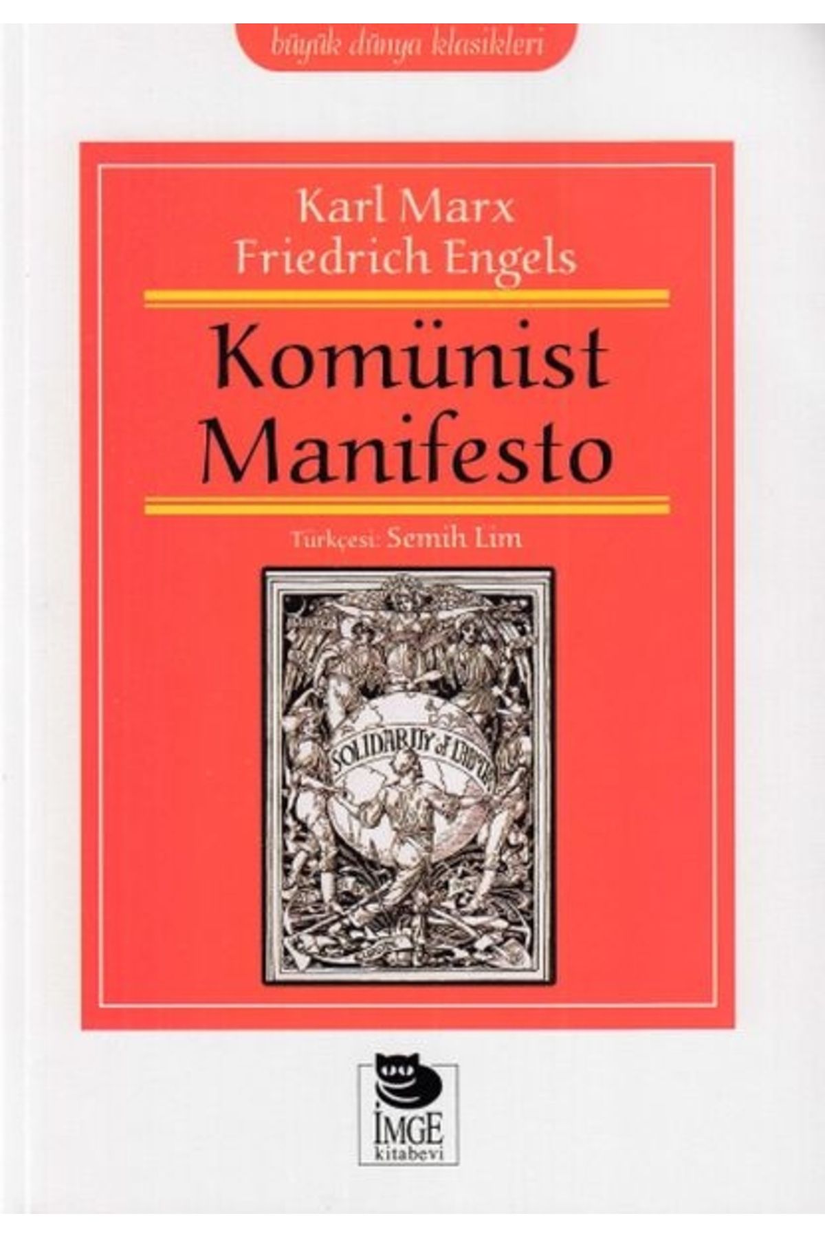 İmge Kitabevi Yayınları Büyük Dünya Klasikleri - Komünist Manifesto