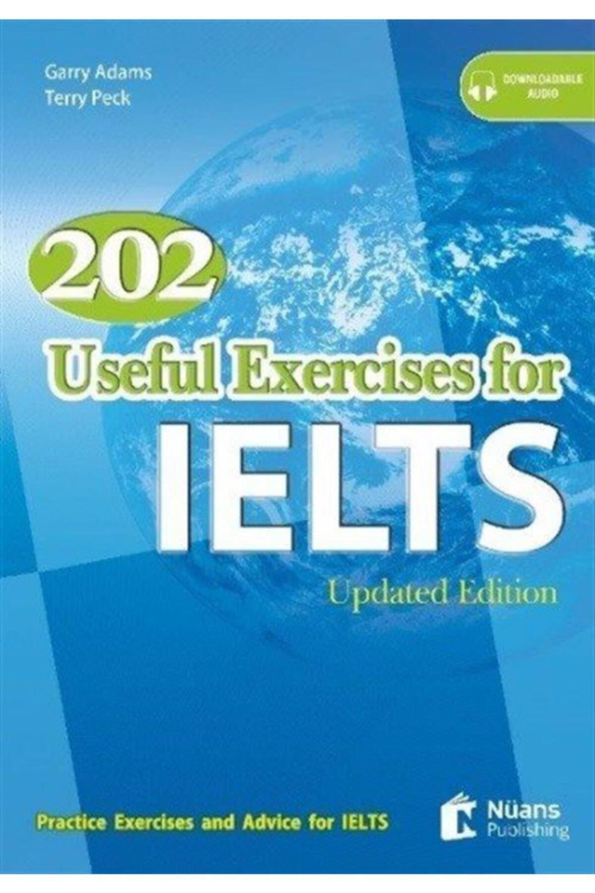 Nüans Publishing 202 Useful Exercises For Ielts With Mp3 Cd - Garry Adams,terry Peck