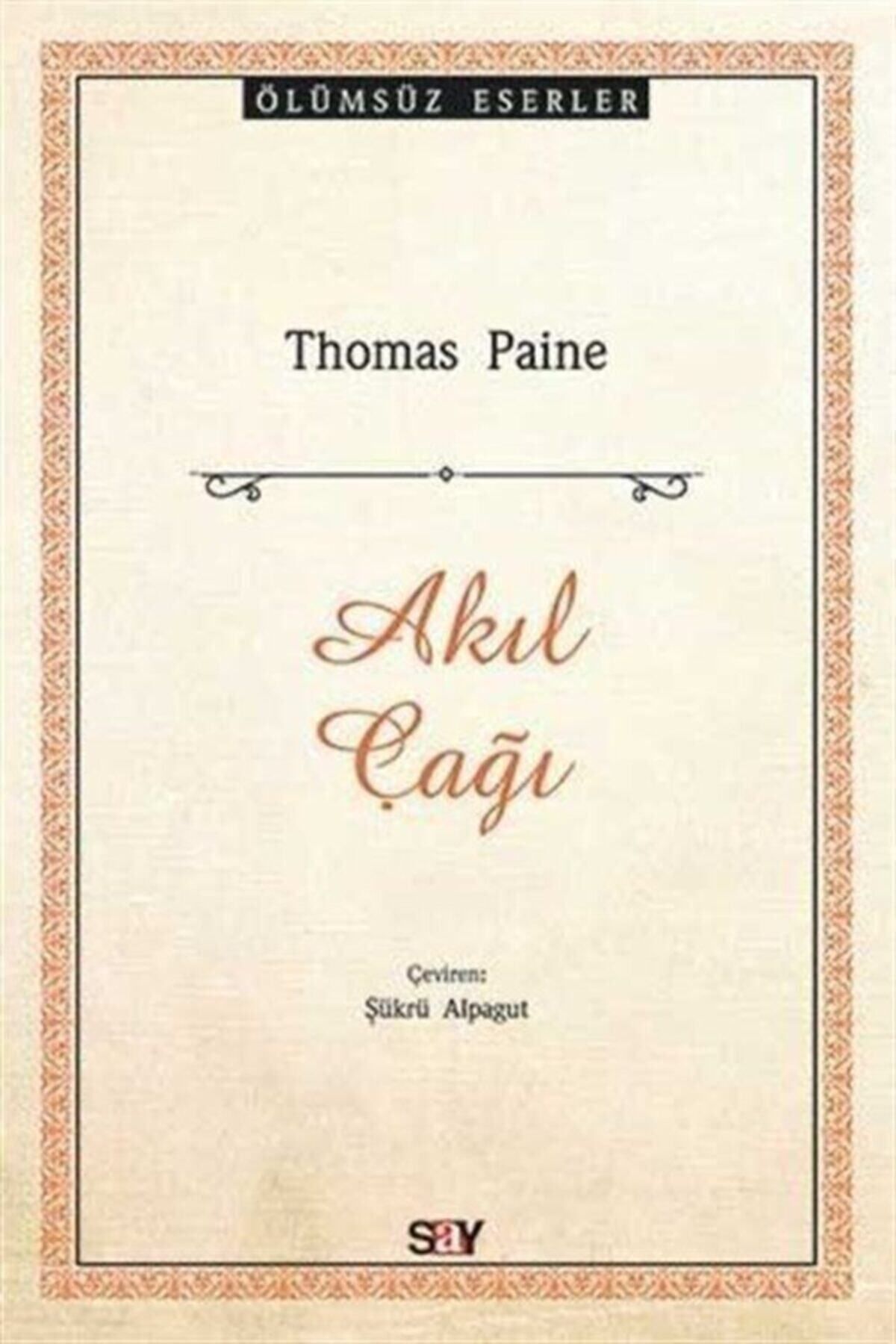 Say Yayınları Akıl Çağı - Thomas Paine