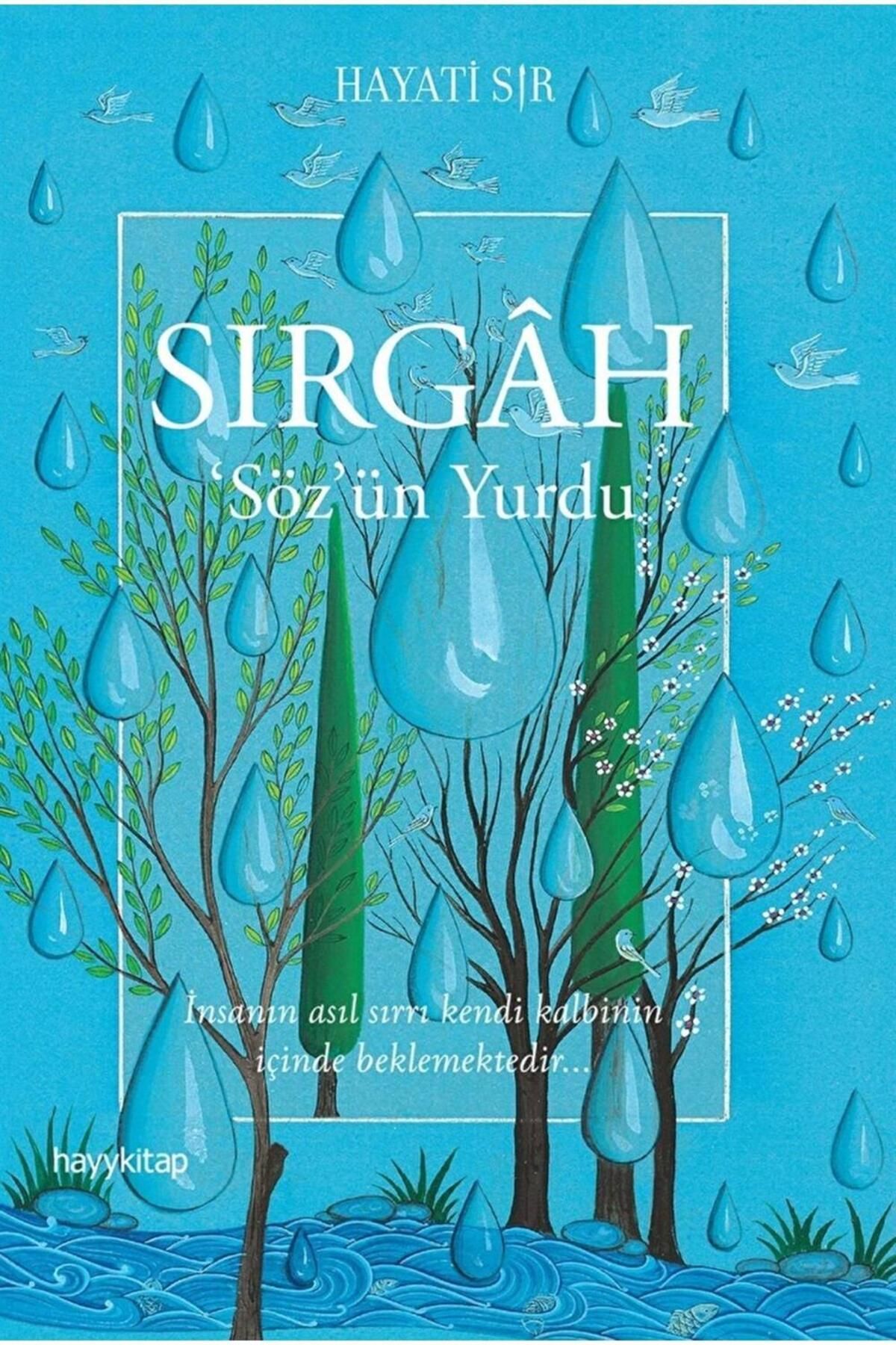 Hayykitap Sırgah: Sözün Yurdu