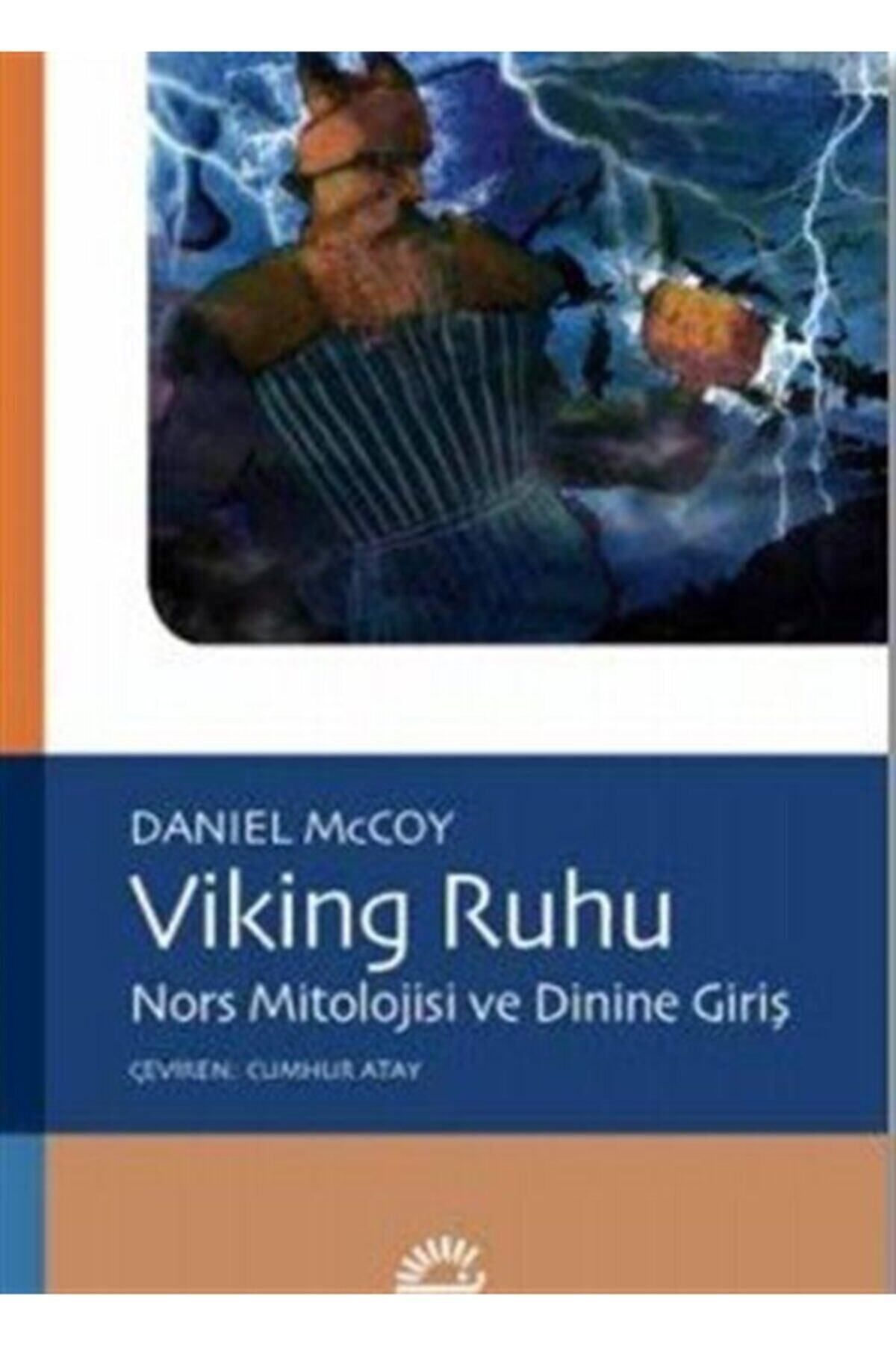 İletişim Yayınları Viking Ruhu & Nors Mitolojisi Ve Dinine Giriş