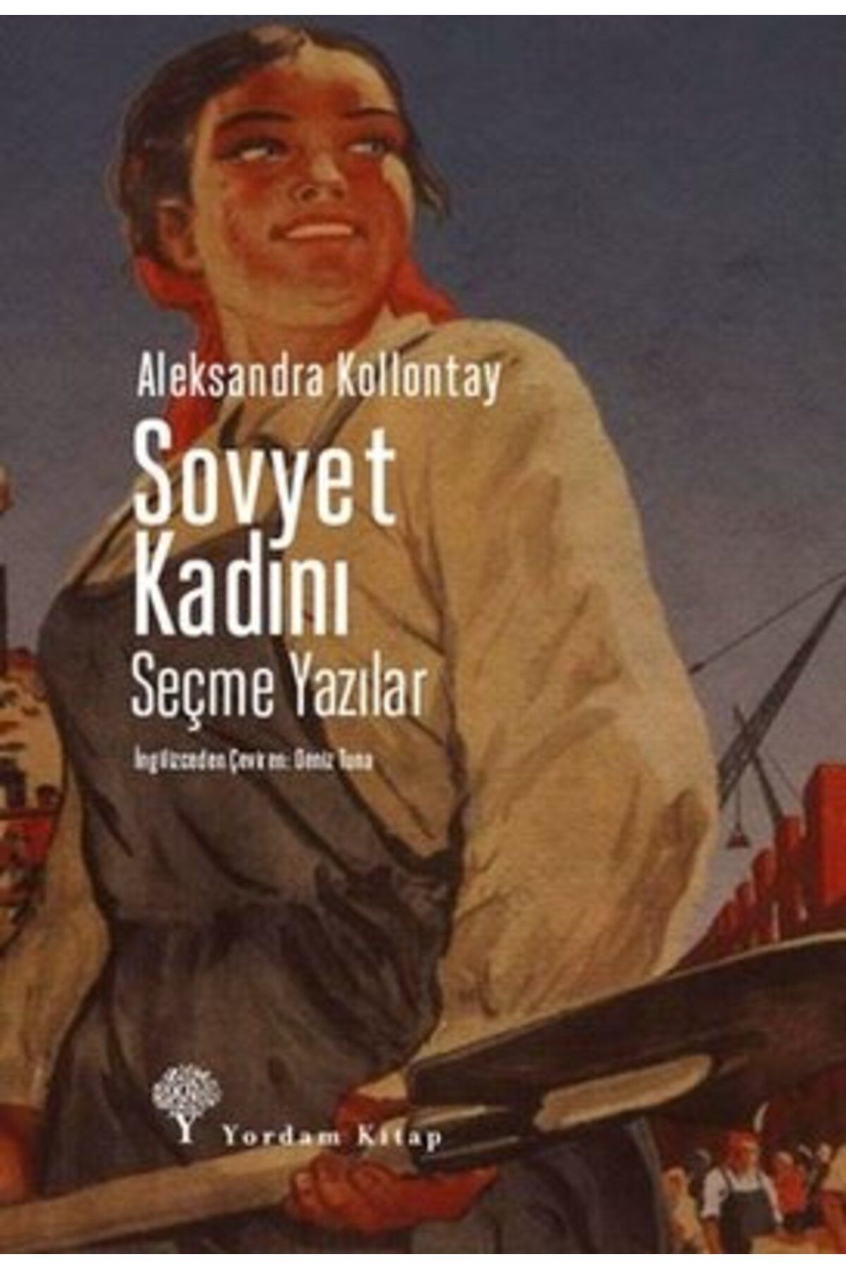 Yordam Kitap Sovyet Kadını-Seçme Yazılar