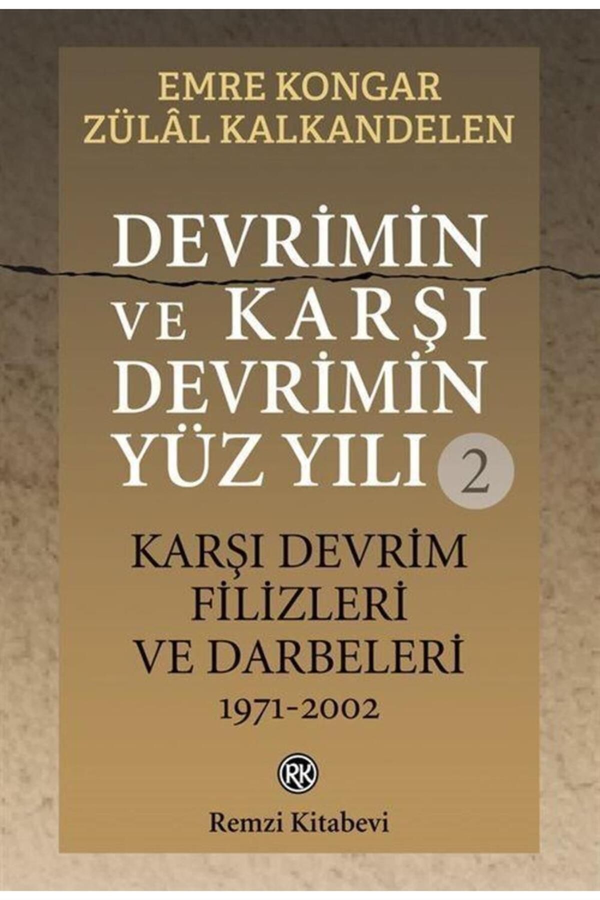 Remzi Kitabevi Devrimin Ve Karşı Devrimin Yüz Yılı 2