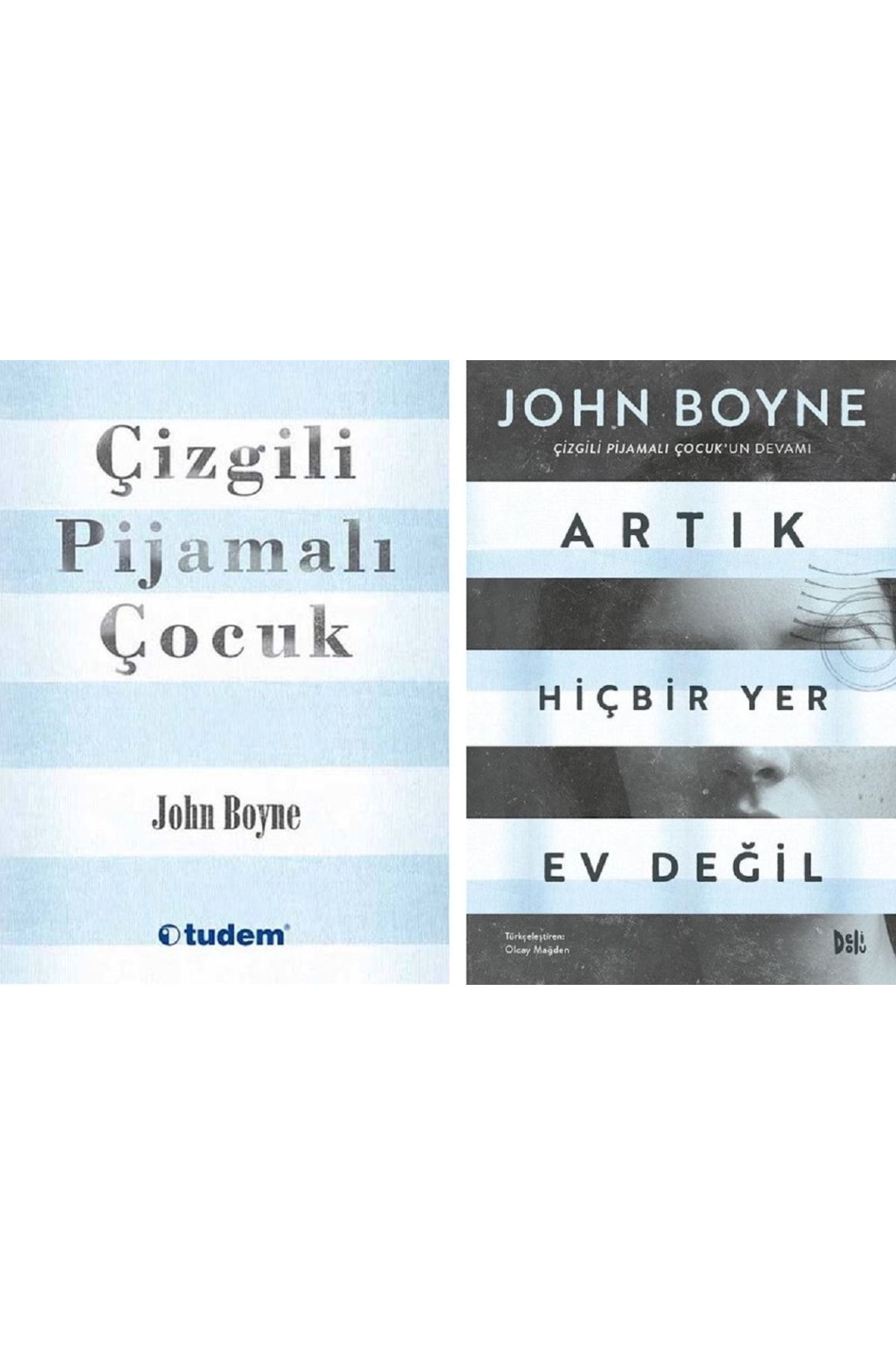 Tudem Yayınları Çizgili Pijamalı Çocuk - Artık Hiçbir Yer Ev Değil / 2 Kitap Set - John Boyne