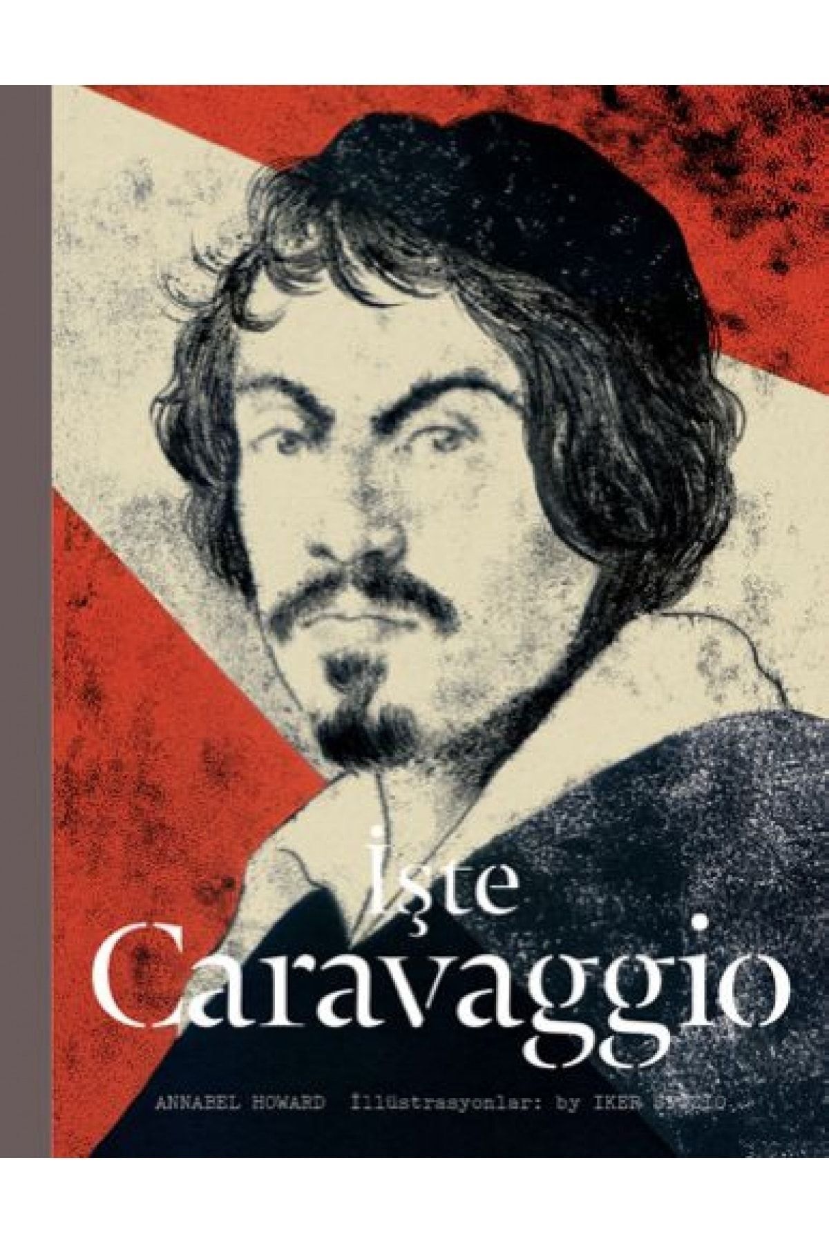 Hep Kitap İşte Caravaggio Annabel Howard