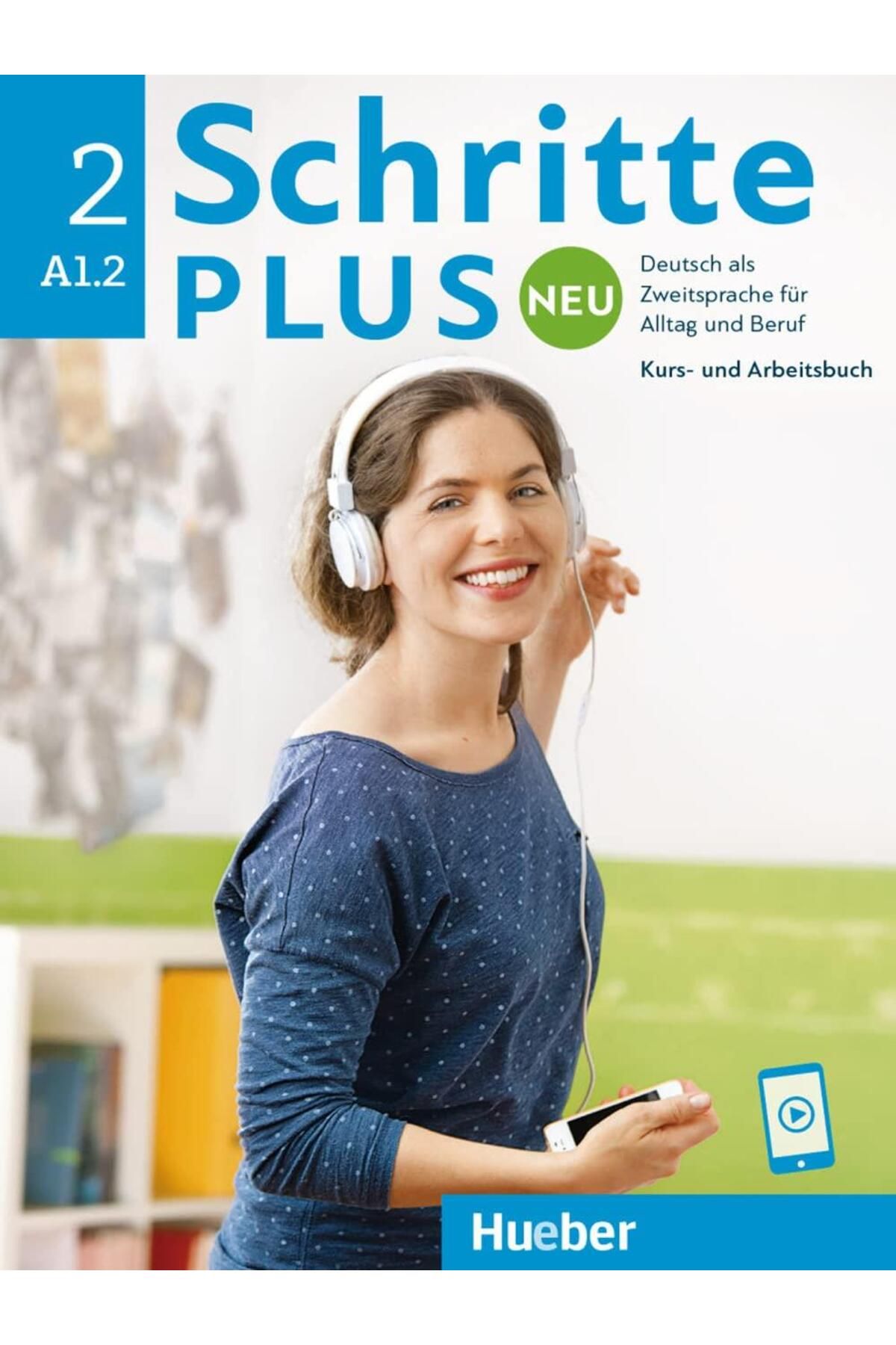 Hueber Yayınları Schritte Plus 2 Neu A1.2: Kursbuch Arbeitsbuch Cd / Deutsch Als Zweitsprache Für Alltag Und Beru