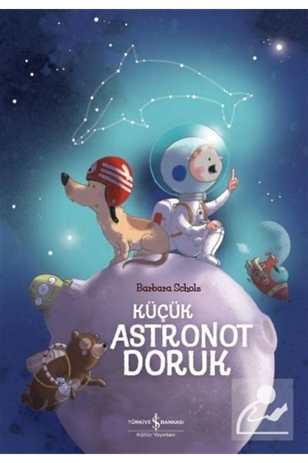 Türkiye İş Bankası Kültür Yayınları Küçük Astronot Doruk