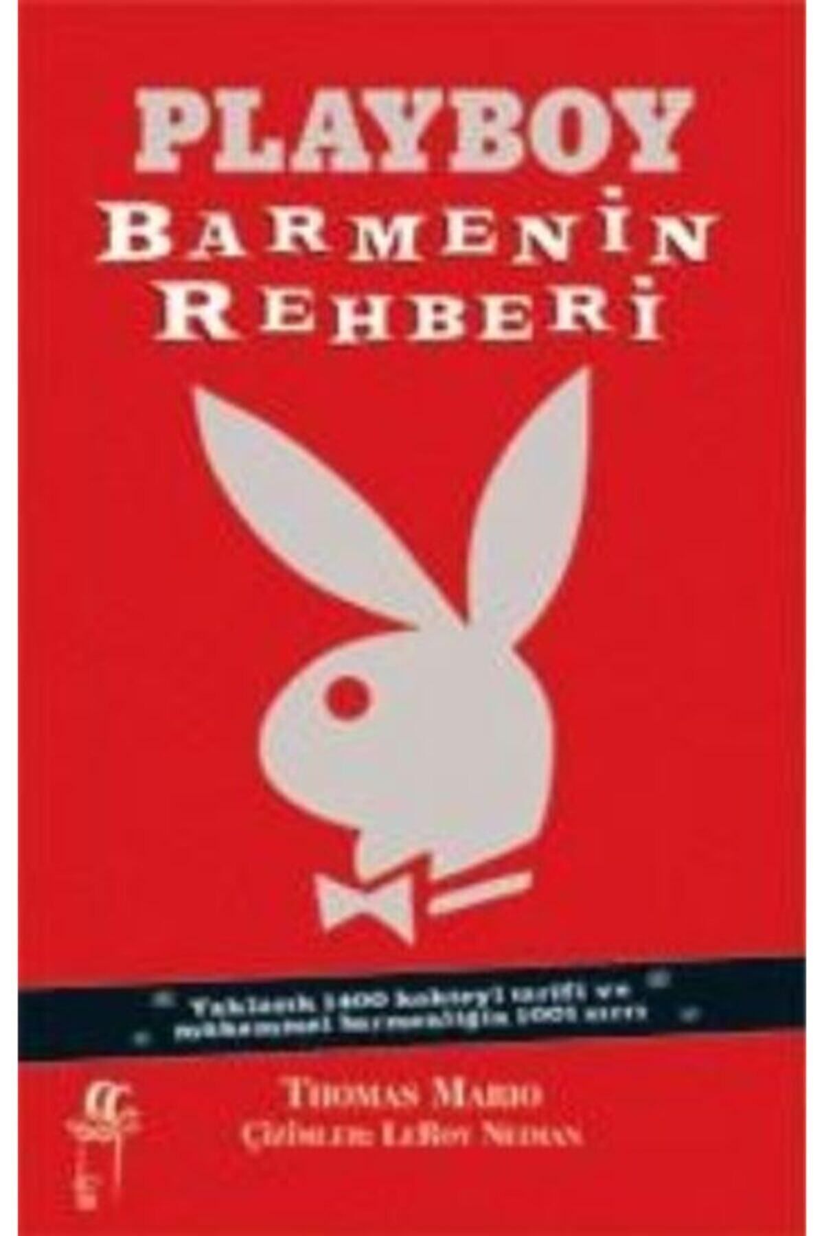 Oğlak Yayıncılık Playboy Barmenin Rehberi - - Thomas Mario Kitabı