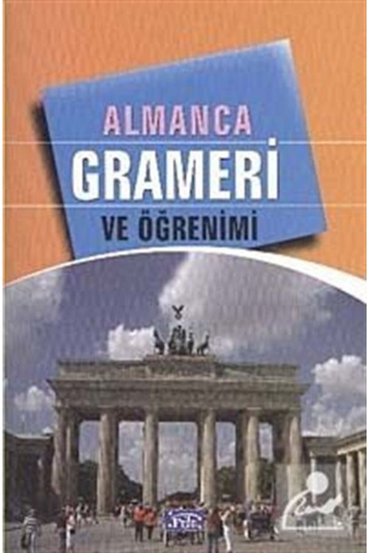 Parıltı Yayıncılık Almanca Grameri Ve Öğrenimi