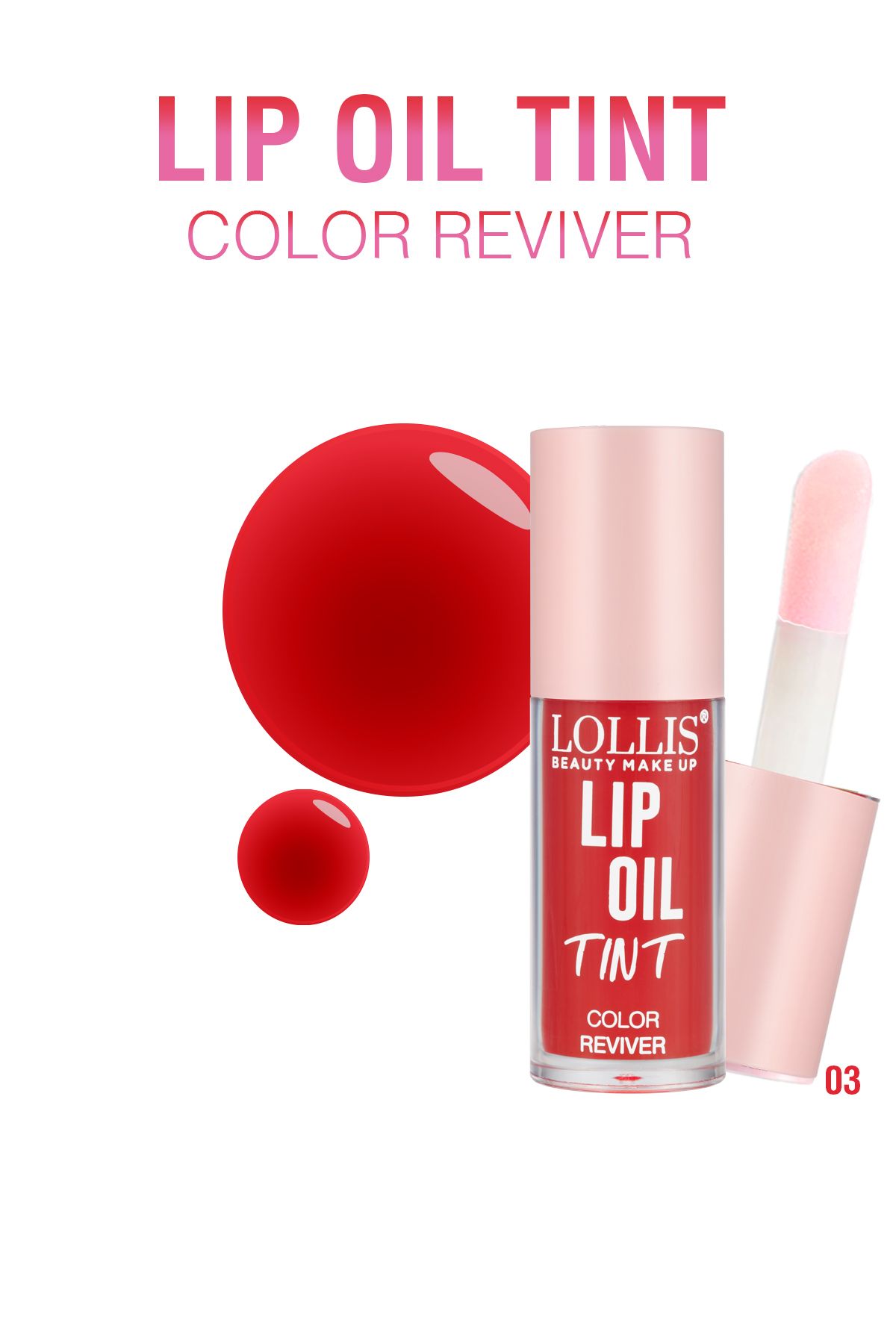 Lollis Lip Oil Tint 03 / Renkli Parlatıcı Dudak Yağı 03