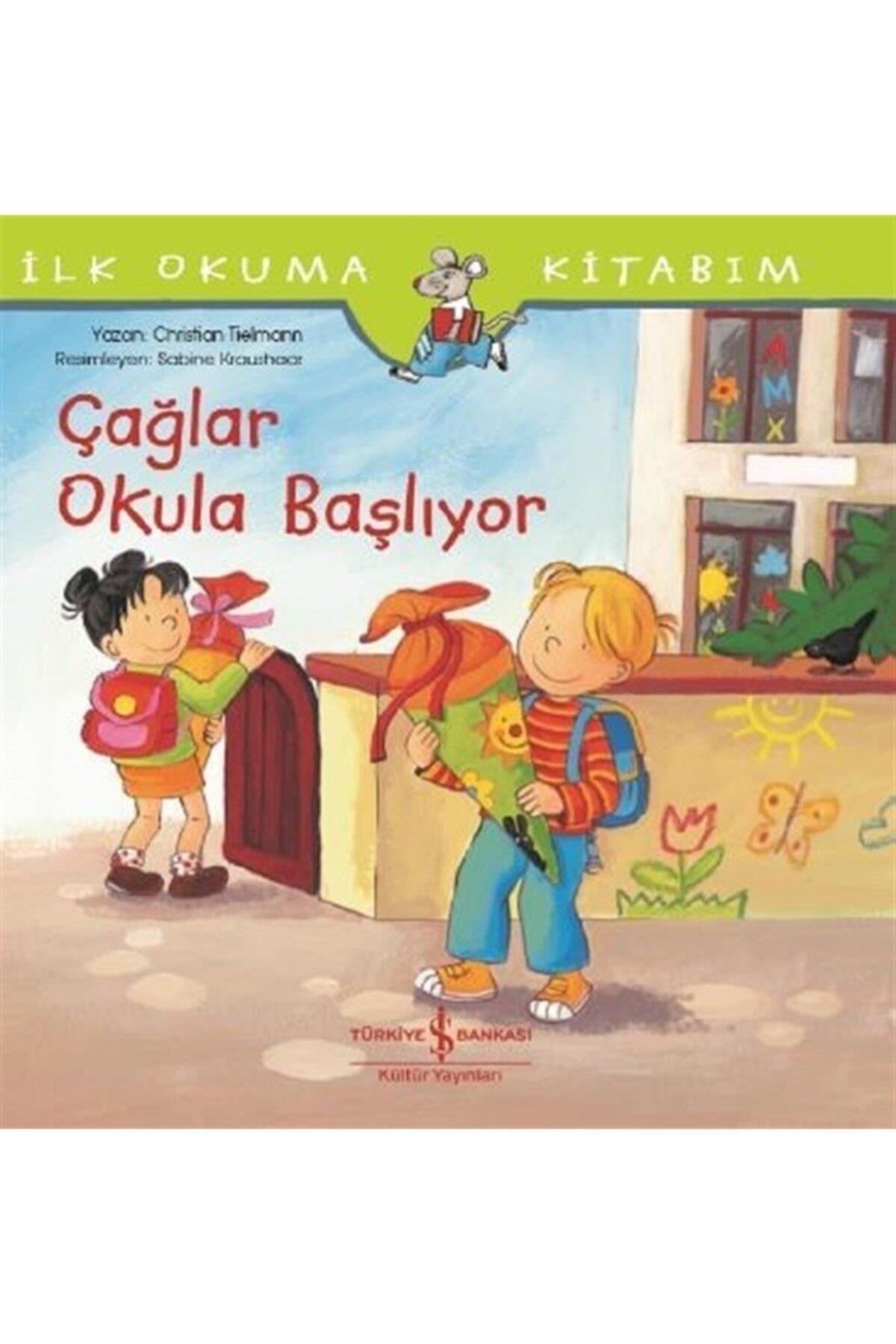 Türkiye İş Bankası Kültür Yayınları İlk Okuma Kitabım Çağlar Okula Başlıyor