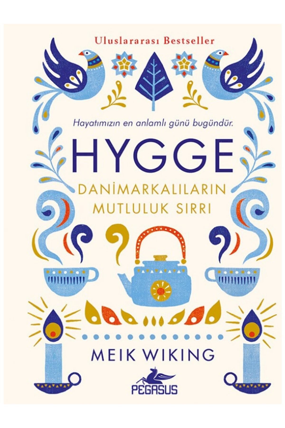 Pegasus Yayınları Hygge (CİLTLİ) & Danimarkalıların Mutluluk Sırrı - Meik Wiking