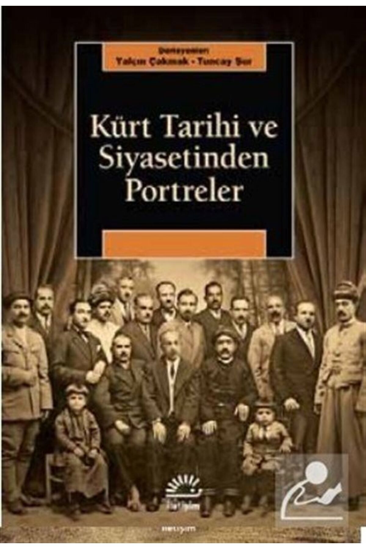 İletişim Yayınları Kürt Tarihi ve Siyasetinden Portreler