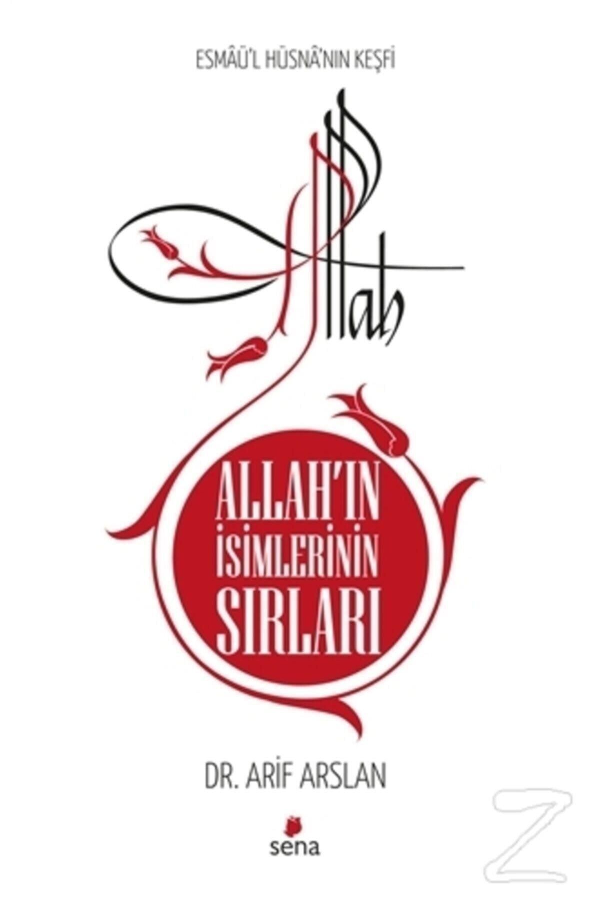 Sena Yayınları Allah'ın Isimlerinin Sırları Esmaü'l Hüsna'nın