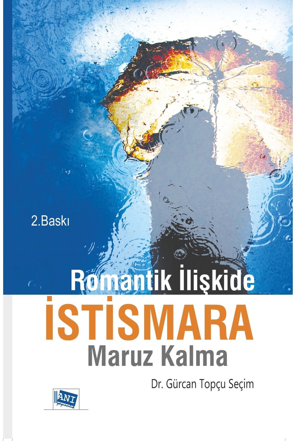 Anı Yayınları Romantik İlişkide İstismara Maruz Kalma