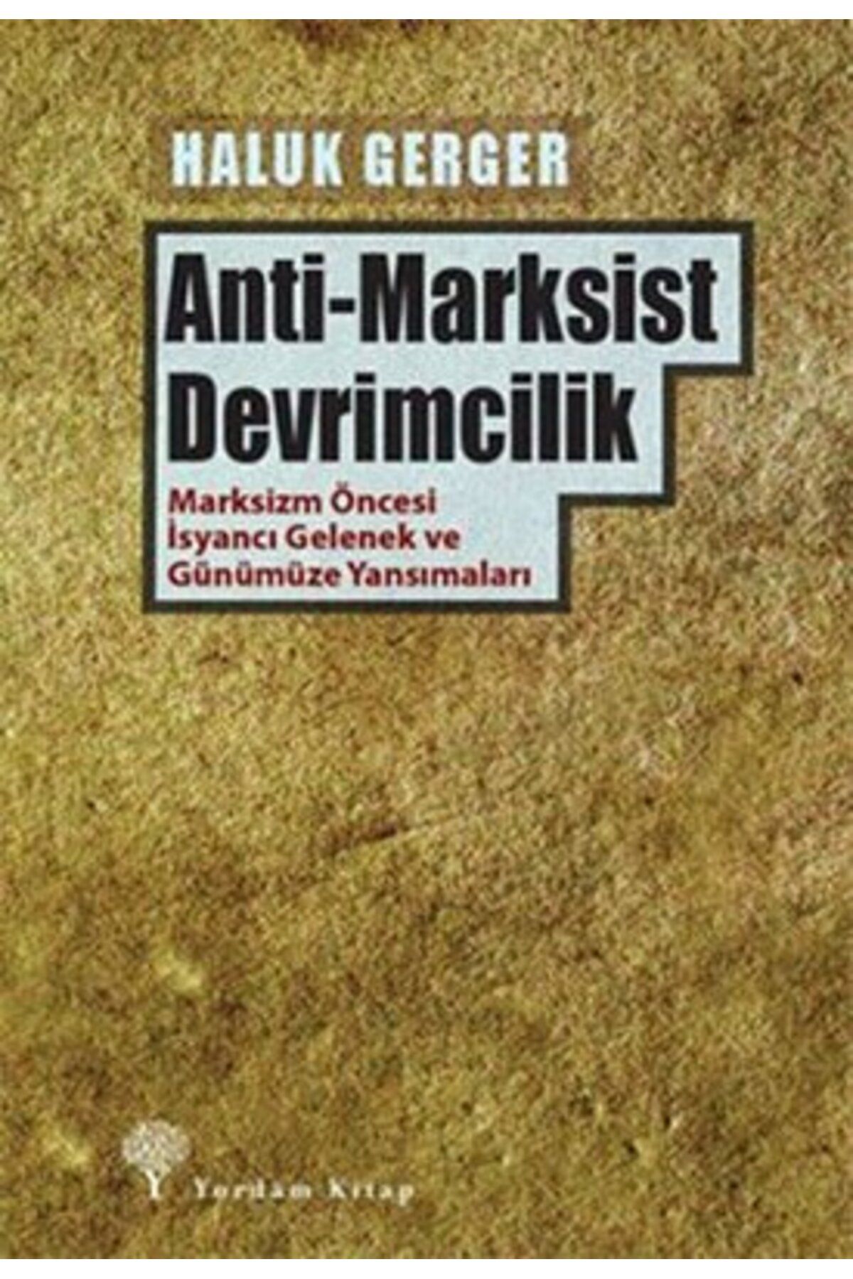 Yordam Kitap Anti - Marksist Devrimcilik