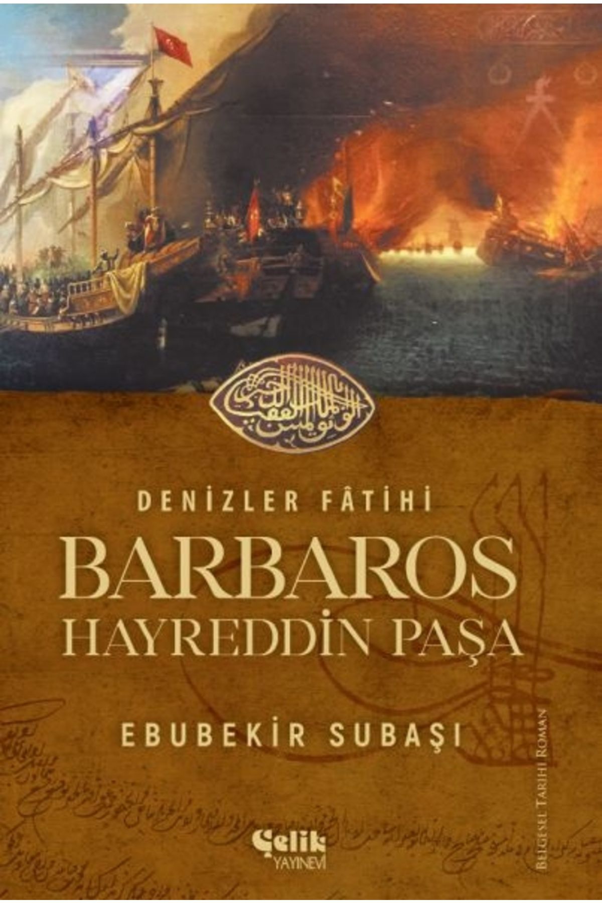 Genel Markalar Denizler Fatihi Barbaros Hayreddin Paşa