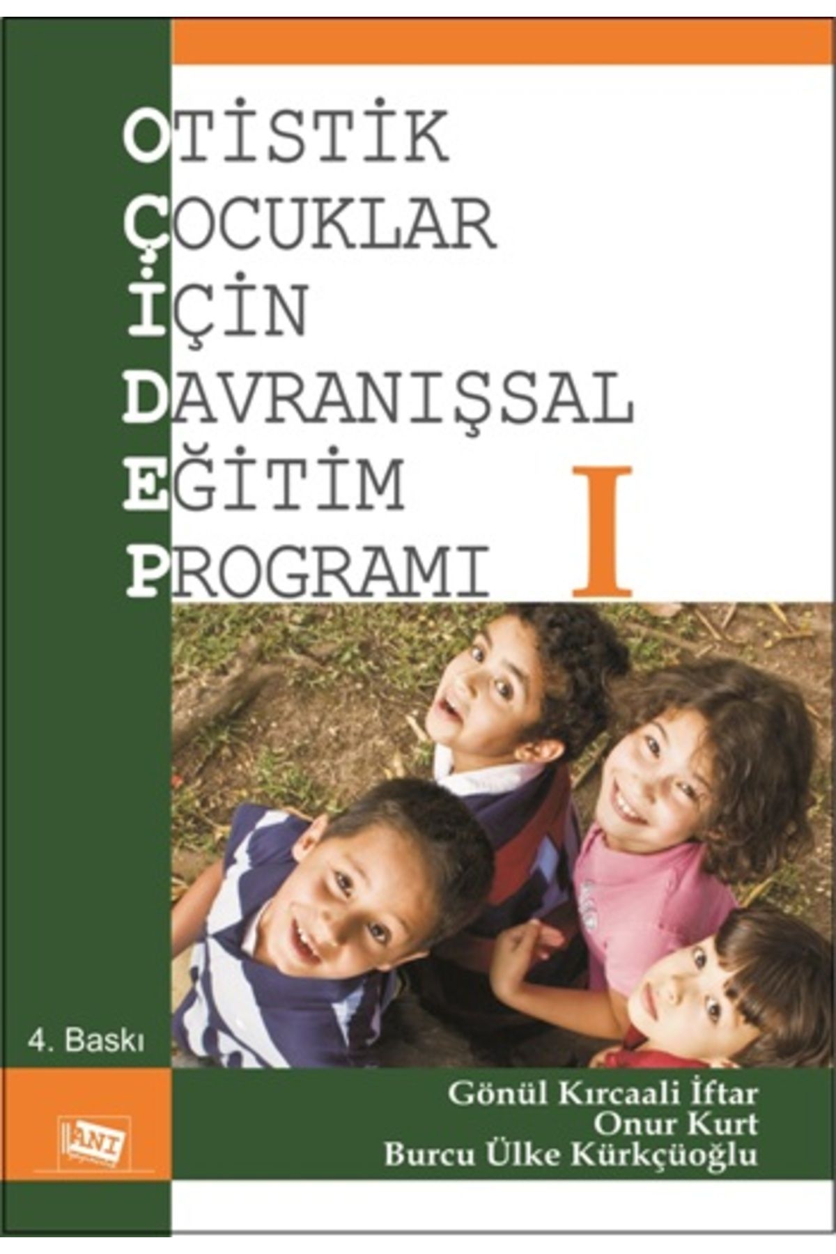 Anı Yayınları Otistik Çocuklar Için Davranışsal Eğitim Programı 1