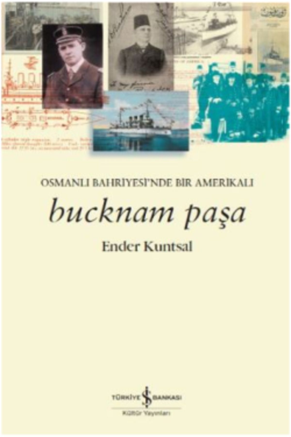 Türkiye İş Bankası Kültür Yayınları Bucknam Paşa