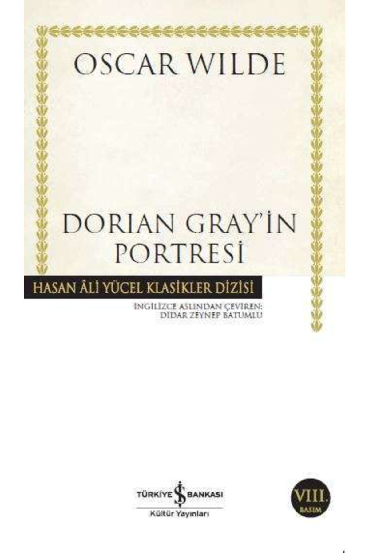 Türkiye İş Bankası Kültür Yayınları -dorian Gray'in Portresi