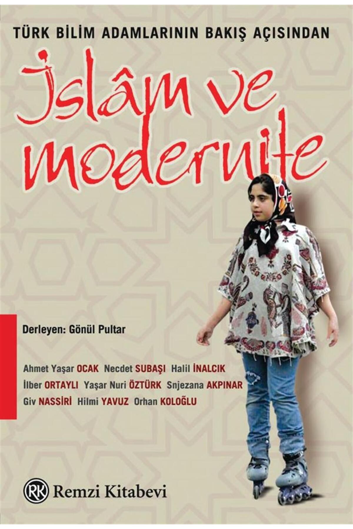 Remzi Kitabevi İslam Ve Modernite